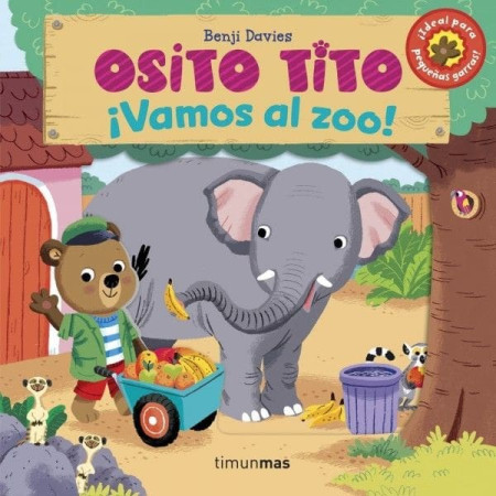 Osito Tito. ¡Vamos al zoo!  Benji Davies