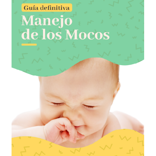 Guía Digital-Manejo de los mocos en los bebés