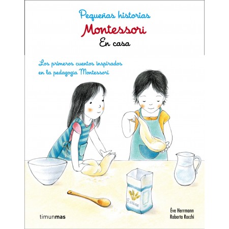 Montessori , pequeñas historias - En casa