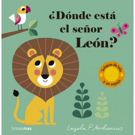 ¿Dónde está el señor león? Ingela P Arrhenius