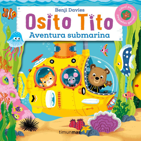 Osito tito. ¡Aventura Submarina! Benji Davies