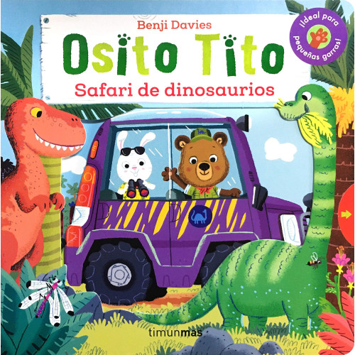 Osito tito. ¡Safari de dinosaurios! Benji Davies