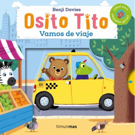 Osito tito. ¡Vamos de viaje! Benji Davies