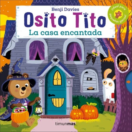Osito tito. ¡La casa encantada ! Benji Davies