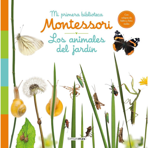 Los animales del jardín de Montessori. Timunmas