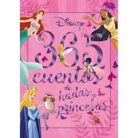 365 Cuentos de hadas y princesas. Disney