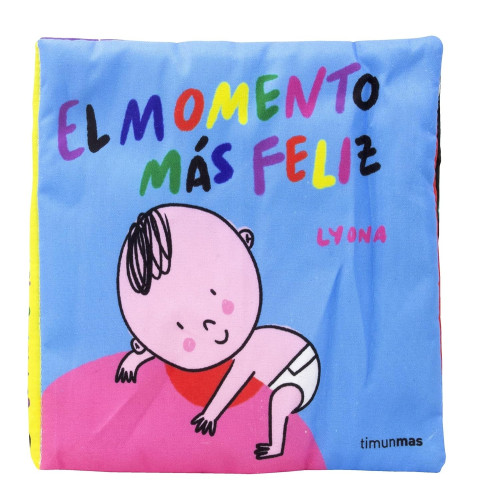 Libro de tela , el momento más feliz. Timunmas
