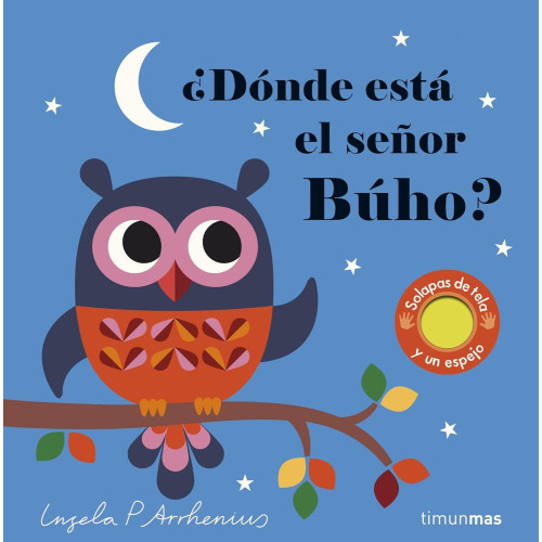 ¿Donde está el señor búho? Ingela P Arrhenius