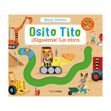Osito Tito. ¡Sígueme! La obra. Editorial Planeta