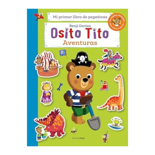 Osito Tito. Mi primer libro de pegatinas. Aventuras | Más Pañales
