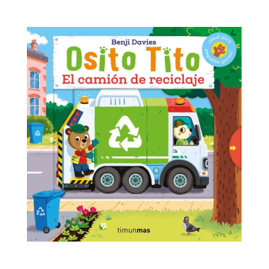 Osito Tito. El camión de...