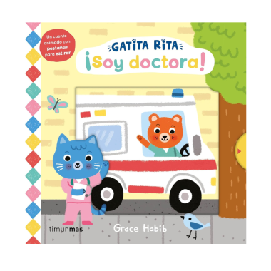 Gatita Rita. ¡Soy doctora!....