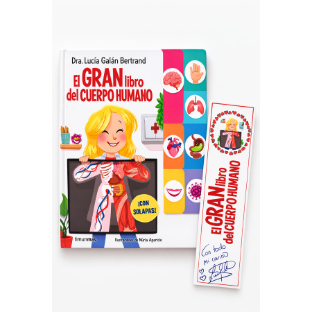 El gran libro del cuerpo humano – Cuento de Lucía, mi pediatra | Libro con marcapáginas firmado