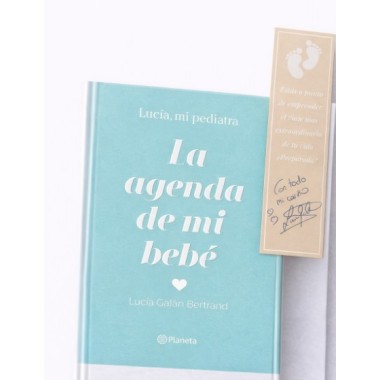 La Agenda de Mi Bebé – Lucía, mi pediatra | Libro con marcapáginas firmado