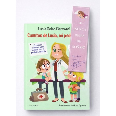 Cuentos de Lucía, mi pediatra 2 – Lucía Galán Bertrand | Libro con marcapáginas firmado