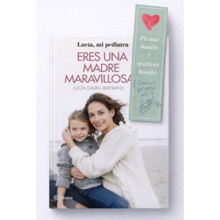 Eres una Madre Maravillosa (Edición de bolsillo) – Lucía, mi pediatra | Libro con marcapáginas firmado