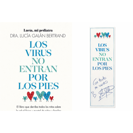 Los virus no entran por los pies – Lucía, mi pediatra | Libro con marcapáginas firmado
