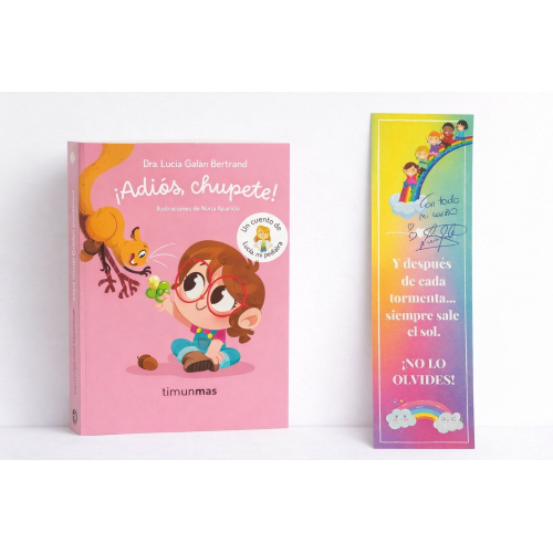 ¡Adiós, chupete! – Cuento de Lucía, mi pediatra | Libro con marcapáginas firmado